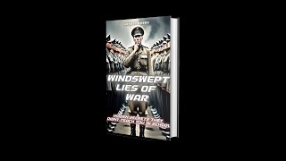 Windswept Lies of War [upl. by Skinner]