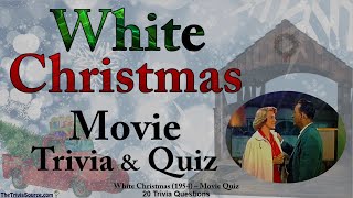 White Christmas 1954  Movie Trivia amp Quiz [upl. by Leiuqeze]