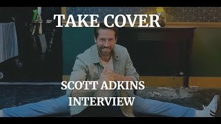 TAKE COVER  SCOTT ADKINS INTERVIEW2024 [upl. by Silber]