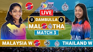 Womens Asia Cup Live Malaysia Women vs Thailand Women Live  ML W vs TL W Live Scores amp Commentary [upl. by Dyrrej]