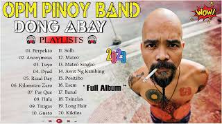 Dong Abay Best Songs  Dong Abay Best Nonstop Songs  Greatest Hits  Full Album 2023 Vol8866 [upl. by Marya486]