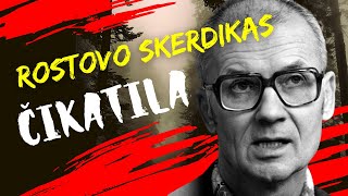 A ČIKATILA  Žiauriausias Sovietmečio Serijinis Žudikas  Tikros Istorijos  Andrei Chikatilo [upl. by Whitford]