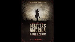 Review  Draculas America Shadows of the West by Osprey Games [upl. by Eiclud]