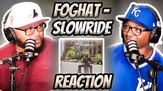 Foghat  Slow Ride REACTION foghat reaction trending [upl. by Okkin284]