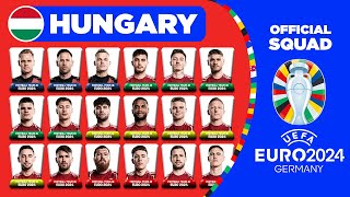 HUNGARY OFFICIAL SQUAD EURO 2024  HUNGARY 26 MAN SQUAD DEPTH FOR UEFA EURO 2024 [upl. by Ennayhs89]