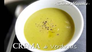 CREMA de VERDURAS variadas con THERMOMIX Así de fácil así de rico [upl. by Netsirhc]