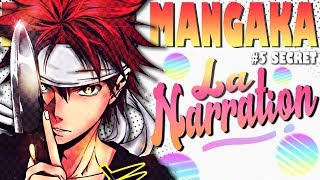 DEVENIR MANGAKA 5 SECRET  LA NARRATION [upl. by Tartan]