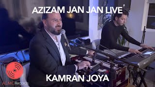 Kamran Joya  Azizam Jan Jan Live 2021  کامران جویا  عزیزم جان جان [upl. by Dorcy504]