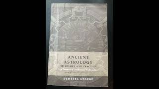 Reading the Preface of quotAncient Astrology In Theory and Practicequot Vol 1 by Demetra George [upl. by Kinch898]