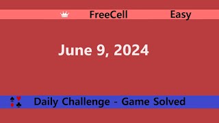 Microsoft Solitaire Collection  FreeCell Easy  June 9 2024  Daily Challenges [upl. by Yeneffit538]