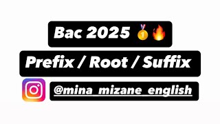 باك 2025 🔥 أقوى شرح لدرس Prefix  Root  suffix أفهموا معايا و تحصل على العلامة الكاملة 🥇 [upl. by Homer]