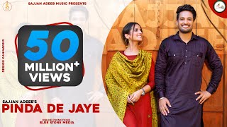 Pindan de Jaye Official video Sajjan Adeeb  Punjabi Songs 2020 [upl. by Emlen441]