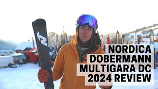 Nordica Dobermann Multigara DC  2024 Ski Test Review [upl. by Nerrad]