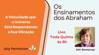 Os Ensinamentos dos Abraham A Velocidade que o Universo Está Respondendo a Sua Vibração [upl. by Mayfield]