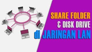 Cara Share Folder  Harddisk di Jaringan LAN pada Komputer Windows [upl. by Eiznekam]