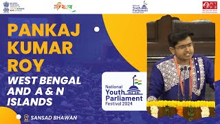 Pankaj Kumar Roy  West Bengal and AampN Islands  National Youth Parliament Festival 2024 NYPF2024 [upl. by Laemaj]