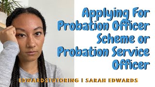 Applying For Probation Officer Scheme or Probation Service Officer  Edwards Tutoring [upl. by Notsirt]