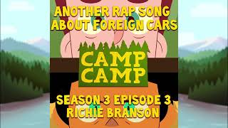 Another Rap Song About Foreign Cars Camp Camp Richie Branson [upl. by Llenod183]