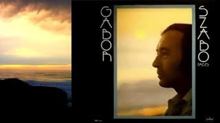 Gabor Szabo  The Last Song [upl. by Bethina495]