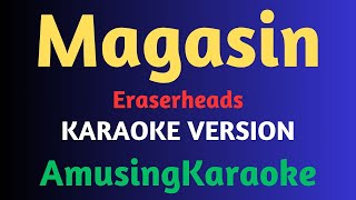 Magasin KARAOKE  Eraserheads [upl. by Denn]