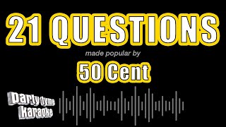 50 Cent  21 Questions Karaoke Version [upl. by Uahc]