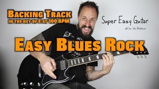 Easy Blues Rock Backing Track in the key of E at 100 BPM [upl. by Aneliram543]