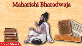 Maharishi Bharadwaja  History from ancient till now [upl. by Leveroni]