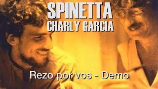 SPINETTA  CHARLY GARCIA Rezo por vos DEMO Extended [upl. by Maris]