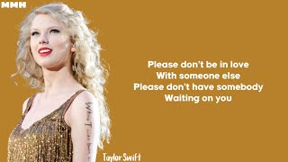 Taylor Swift  Enchanted Lyrics [upl. by Melli982]