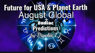 August Global amp All star Signs Predictions  Future for USA amp Maui Fires [upl. by O'Carroll940]