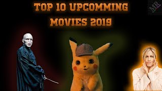 Top 10 upcoming movies 2019 [upl. by Atikam]