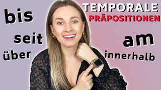 TEMPORALE Präpositionen ⏳in  am  seit  während  bis  über 🔥  Learn German Fast [upl. by Birkle]