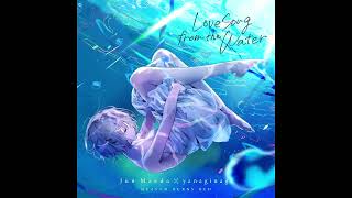 【ヘブバン】Jun Maeda x yanaginagi  Love Song From The Water Full Album Compilation [upl. by Talley]