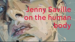 Artist Jenny Saville why human bodies fascinate [upl. by Berger]