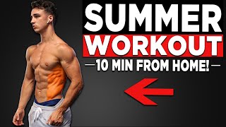 10 MIN SUMMER WORKOUT NO EQUIPMENT BODYWEIGHT WORKOUT [upl. by Pauli]