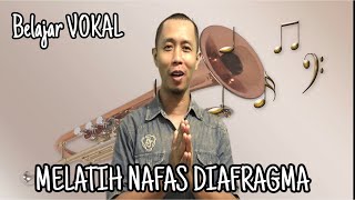 CARA MELATIH NAFAS DIAFRAGMA DALAM BERNYANYI [upl. by Pooley824]