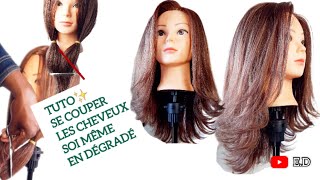 Comment couper ses cheveux en dégradé  technique facile layershaircut [upl. by Levina]