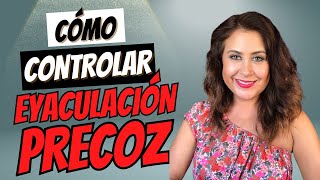 POSTURAS SEXUALES Para controlar la Eyaculación Precoz 🥳👍🏼 [upl. by Chaffee]