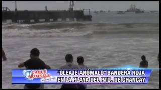 OLEAJE ANOMALO BANDERA ROJA EN LA PLAYA DEL PUERTO DE CHANCAY [upl. by Sunday]