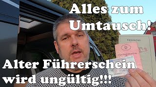 Alter Führerschein wird ungültig Alles zum Umtausch für Wohnmobilisten [upl. by Whitnell]