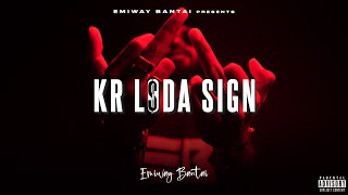 EMIWAY  KR LDA SIGN OFFICIAL VIDEO EXPLICIT [upl. by Michon]