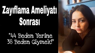 ZAYIFLAMA AMELİYATI SONRASI İLK 1 AY  En Merak Edilen Sorular [upl. by Uni]