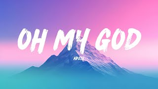 Adele  OH MY GOD Lyrics [upl. by Ulani]