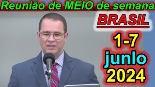 Reunião de meio semana jw 1 – 7 de julho 2024 Portugues Brasil [upl. by Ana]