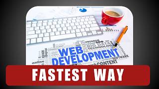 FASTEST Way to Learn Web Development and ACTUALLY Get a Job [upl. by Carena]