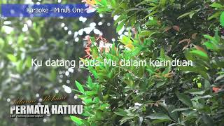 PERMATA HATIKU KARAOKE PIANO MINUS ONE [upl. by Nyloj]