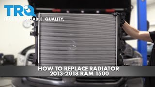 How to Replace Radiator 20132018 Dodge Ram 1500 [upl. by Savvas386]