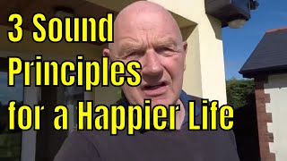 3 Sound Principles to Reduce Stress and Have a Happier Life [upl. by Assennej375]