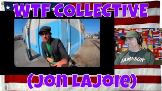 WTF COLLECTIVE Jon Lajoie  REACTION  LMAO [upl. by Nylcaj805]