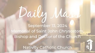 800 am Daily Mass  Friday September 13 2024 [upl. by Publius]